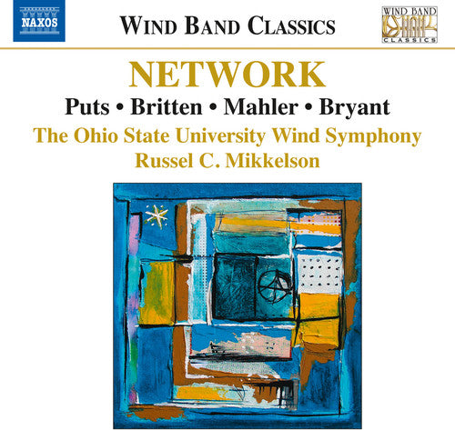 Puts / Britten / Mahler / Rohrer / Mikkelson - Network [CD]