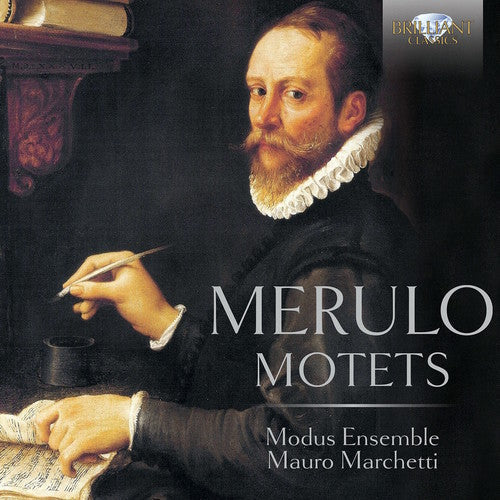 Merulo,claudio / Modus Ensemble / Marchetti,mauro - Claudio Merulo: Motets - Music CD