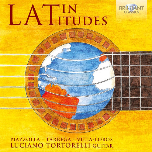 Luciano Tortorelli - Latin Latitudes [CD]