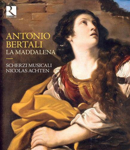Antonio Bertali / La Maddalena - Antonio Bertali: La Maddalena Music CD