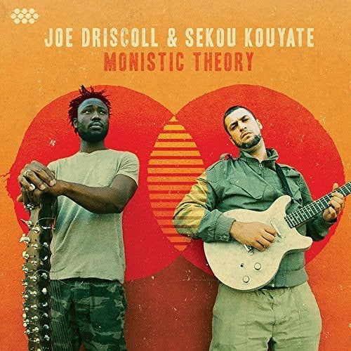 Joe Driscoll & Sekou Kouyate - Monistic Theory - Music CD