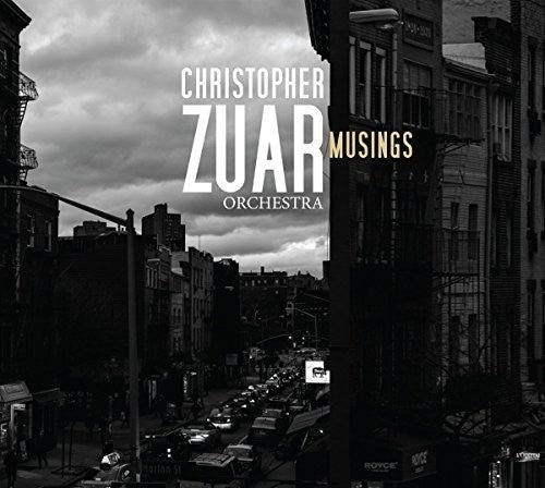 Christopher Zuar Orchestra - Musings [CD]