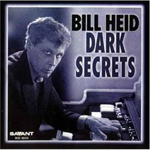 Bill Heid - Dark Secrets Music CD