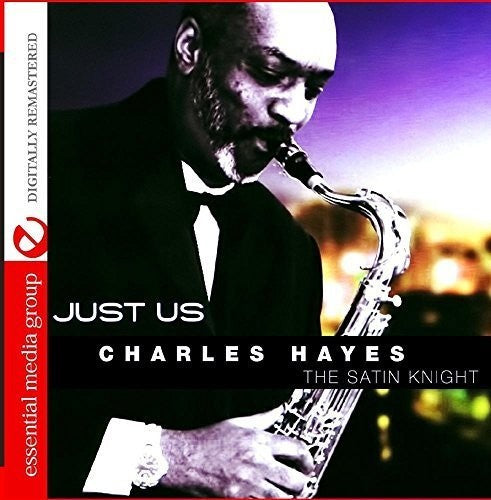 Charles Hayes - Just Us [CD]