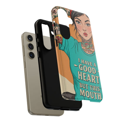 I Have A Good Heart Tough Phone Case