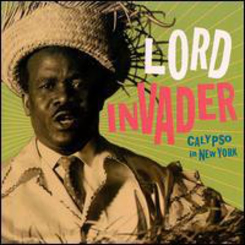 Lord Invader - Calypso in New York [CD]