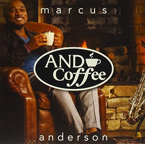 Marcus Anderson - And Coffee [CD]