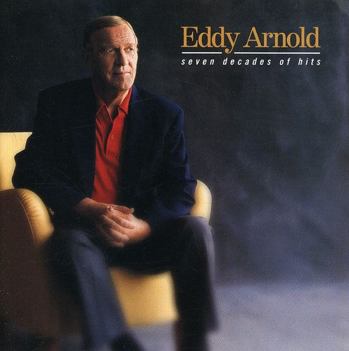 Eddy Arnold - Seven Decades of Hits [CD]