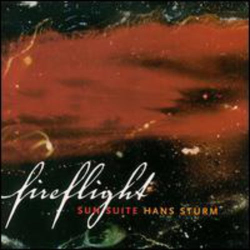 Hans Sturm - Fireflight Music CD