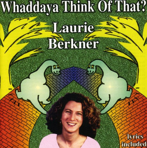 Berkner,laurie - Whaddaya Think Of That - Music CD