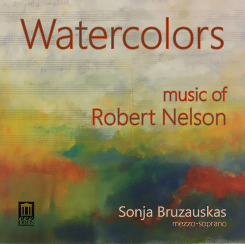 Robert Nelson / Bruzauskas,Sonja / Morgulis,Tali - Watercolors [CD]