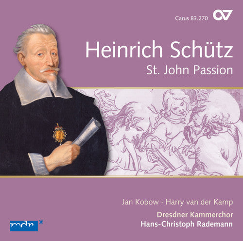 Schutz / Ulrike Hofbauer / Kobow,Jan - Heinrich Schutz: St. John Passion Music CD