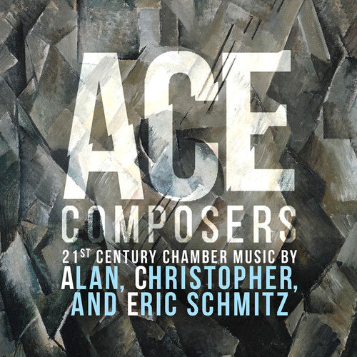 Schmitz / Emily Duncan / Williams,Anthony - Ace Composers 21st Century Chamber Music by Alan Christopher [CD]