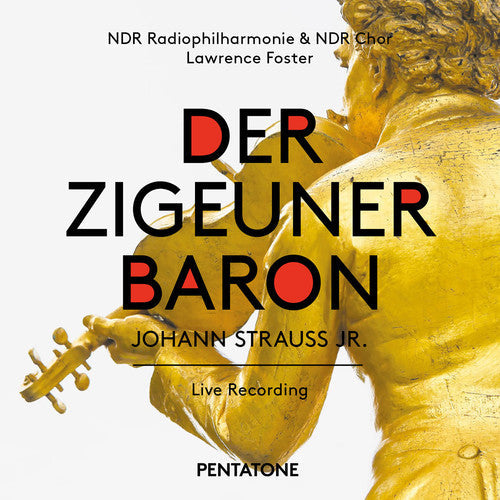 Strauss / Ndr Chor / Foster,lawrence - Der Zigeunerbaron - Super Audio CD