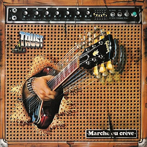 Trust - Marche Ou Creve - Vinyl Record