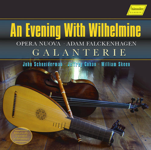 Galanterie - An Evening With Wilhelmine [2 CD]