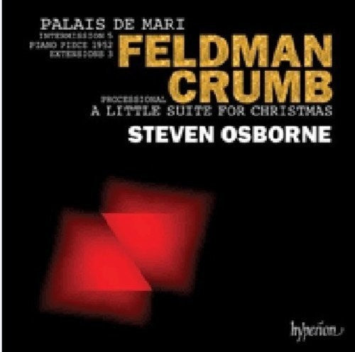 Feldman / Crumb / Steven Osborne - Palais De Mari / Little Suite For Christmas - Music CD