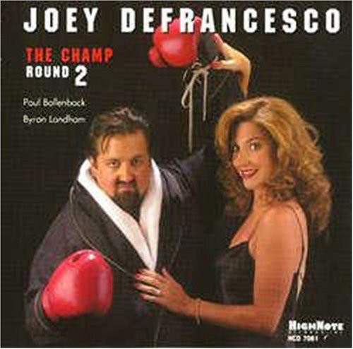 Defrancesco,joey / Bollenback,paul / Landham,byron - Champ Round 2 - Music CD