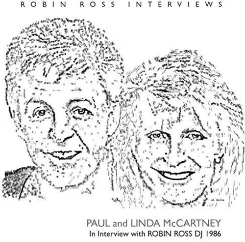 Mccartney,paul & Linda - Interview By Robin Ross 1986 - Music CD