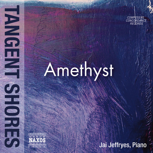Talia Amar / Cionco,Richard / Jeffryes,Jai - Amethyst - Tangent Shores Music CD