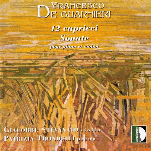 Guarnieri / Stevanato / Tirindelli - 12 Caprices [CD]
