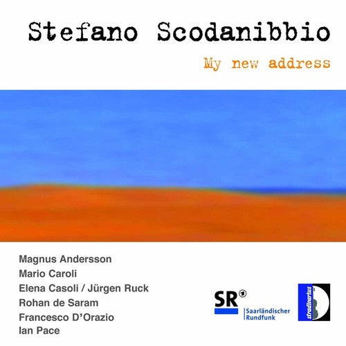 Scodanibbio / Pace / Anderson / Caroli / Casoli - My New Address - Music CD