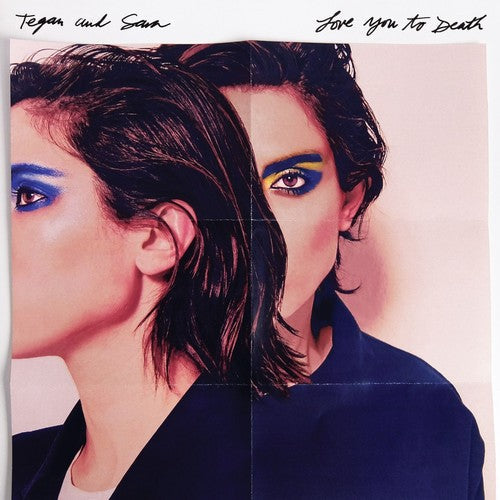 Tegan and Sara - Love You To Death [CD]