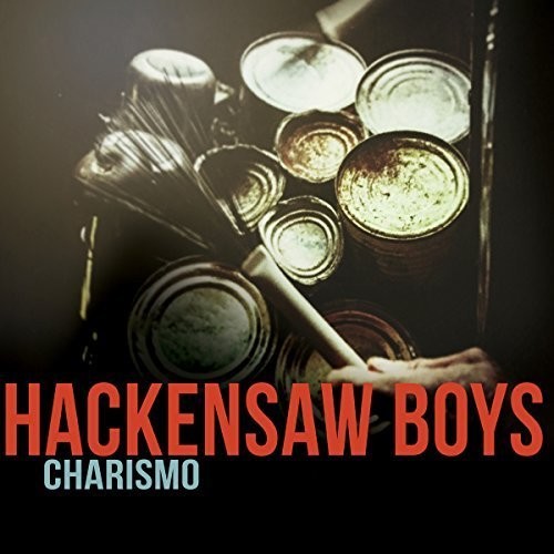 Hackensaw Boys - Charismo - Vinyl Record