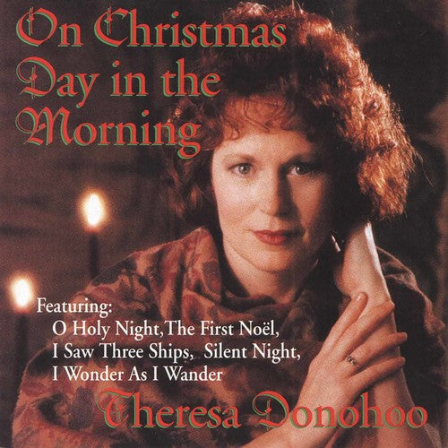 Donohoo,theresa - On Christmas Day In The Morning - Music CD