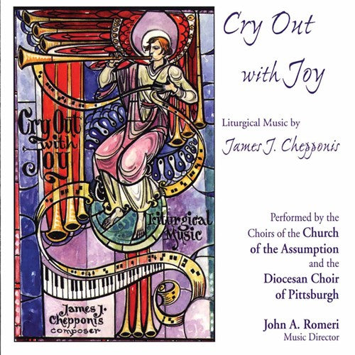 James Chepponis - Cry Out with Joy Music CD