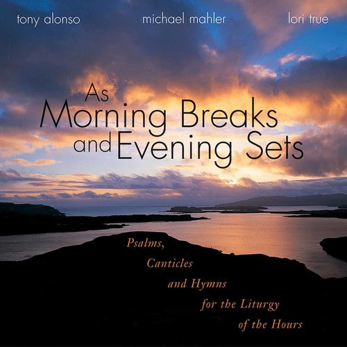 Tony Alonso - Morning Breaks & Evening Sets [CD]