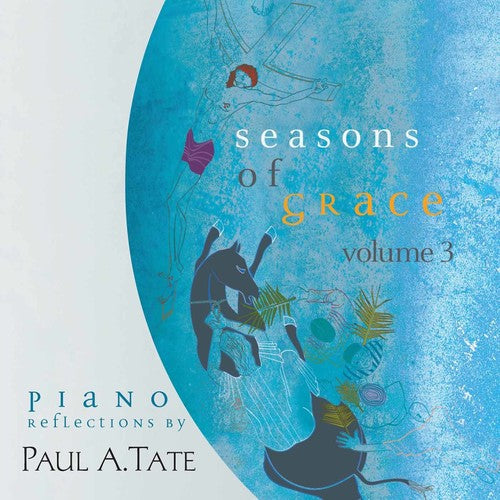 Paul A. Tate - Seasons of Grace 3 [CD]