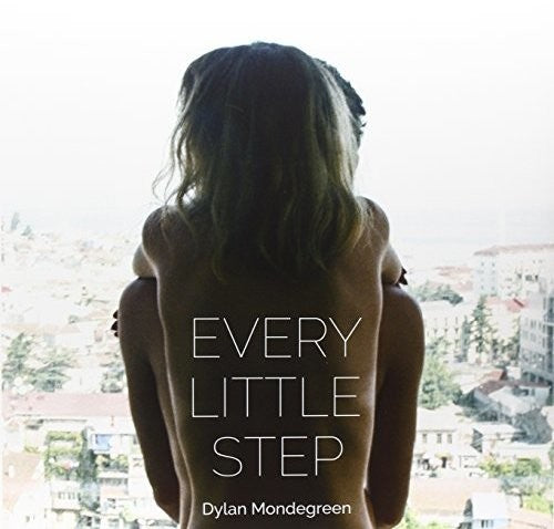 Dylan Mondegreen - Every Little Step [LP] Vinyl Record