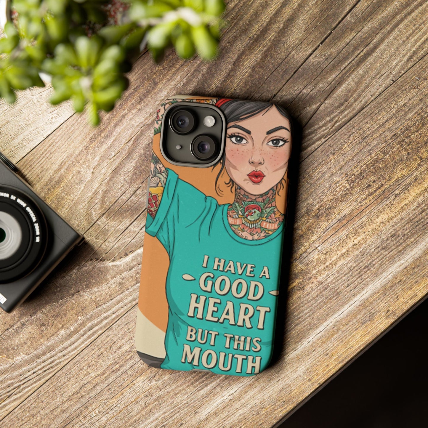 I Have A Good Heart Tough Phone Case
