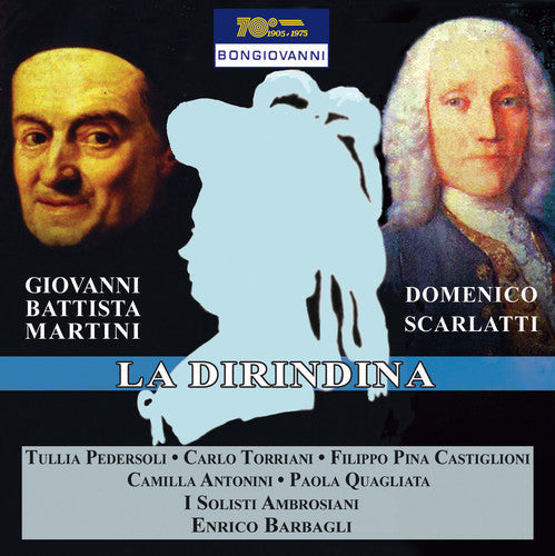 Giovanni Martini Battista / Motto,Francesco - La Dirindina [CD]