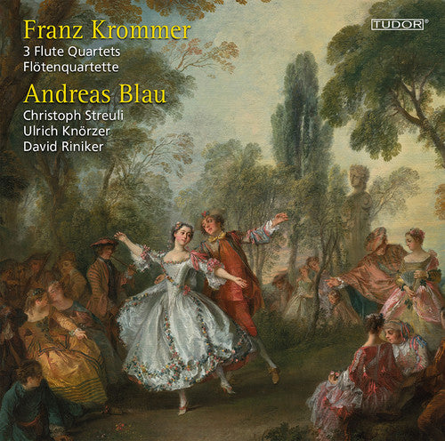 Krommer,f. / Blau,andreas / Riniker,david - Franz Krommer: 3 Flute Quartets - Music CD