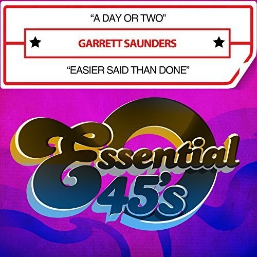Garrett Saunders - A Day Or Two / Easier Said Than Done Music CD