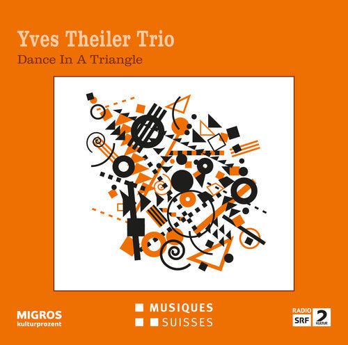 Yves Theiler / Sisera,Luca - Dance In A Triangle Music CD