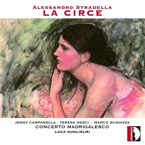 A Stradella / Campanella,Jenny / Nesci,Teresa - Alessandro Stradella: La Circe Music CD