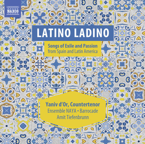 Dor Yaniv - Latino Ladino: Songs Of Exile & Passion From Spain [CD]