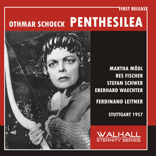 SchoeckO / Martha Modl / Grefe,Gustav - Schoeck: Penthesilea [CD]