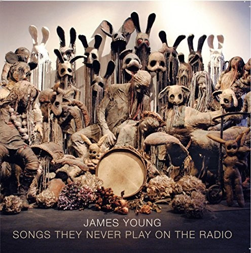 James Young - Songs They Never Play On The Radio [CD]