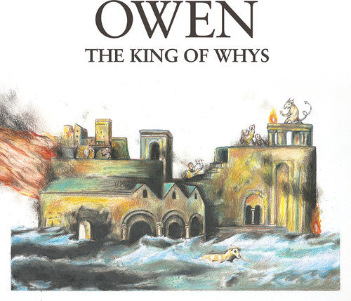 Owen - The King Of Whys Music CD