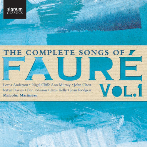 Malcolm Martineau - Complete Songs Of Faure 1 Music CD