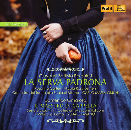 D Cimarosa / Oliveri,Romero / Fasano,Renato - La Serva Padrona - Cimarosa: Il Maestro Di [CD]