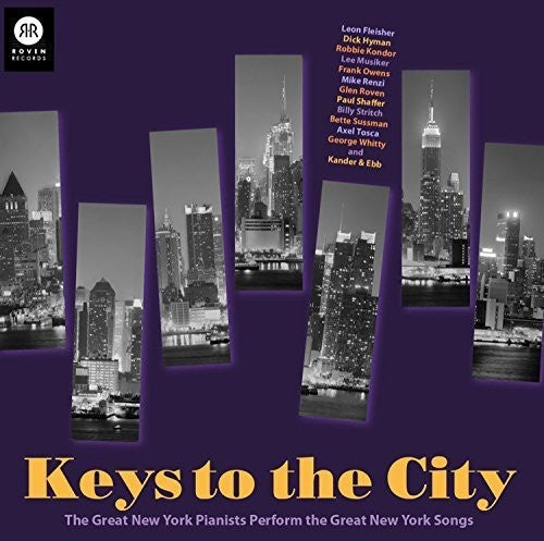 L Bernstein / Tosca / Renzi / Fleisher - Keys To The City - Great New York Pianists Perform Music CD