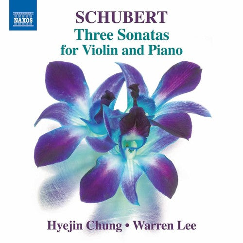 F Schubert / Chung,Hyejin / Lee,Warren - Schubert: Three Sonatas For Violin & Piano [CD]