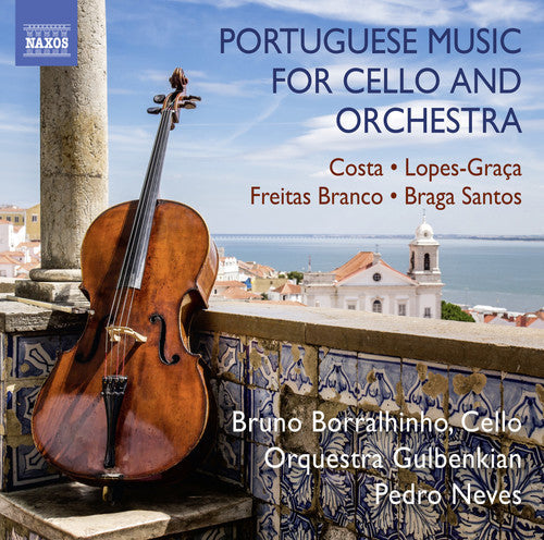 L Costa / Borralhinho,Bruno / Neves,Pedro - Portuguese Music For Cello & Orchestra [CD]