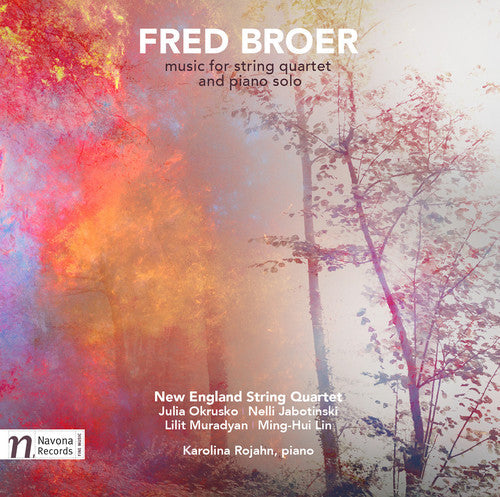 Broer,f. / Rojahn,karolina - Fred Broer: Music For String Quartet & Piano Solo - Music CD