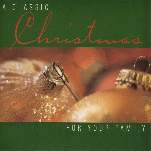 Classic Christmas for Your Family / Various - Classic Christmas for Your Family / Various [CD]